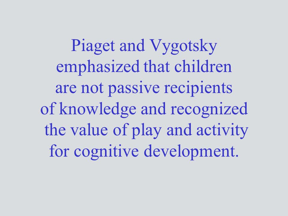 Cognitive Development Piaget s and Vygotsky s Theories ppt